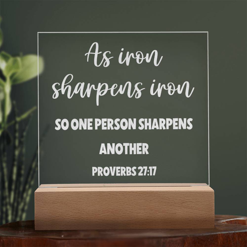 Proverbs 27:17, Iron Sharpens Iron Engraved Acrylic Plaque, Bible Verse Sign, Family Scripture Christian Gift