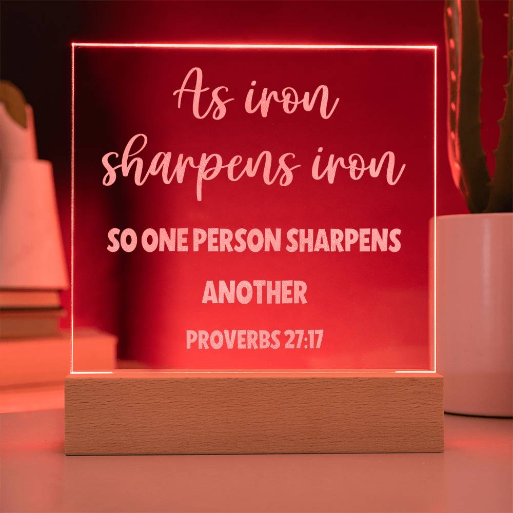 Proverbs 27:17, Iron Sharpens Iron Engraved Acrylic Plaque, Bible Verse Sign, Family Scripture Christian Gift