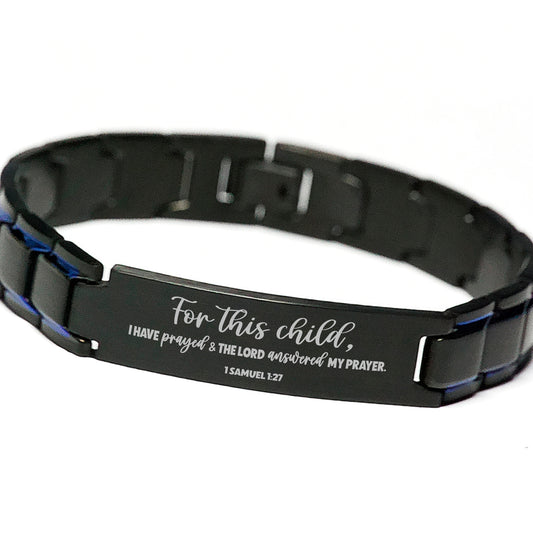 1 Samuel 1:27 For This Child I Have Prayed, Bible Verse Nursery Bracelet, Bible Verse Scripture Christian Gift, Engraved Blue Black Metal Bracelet