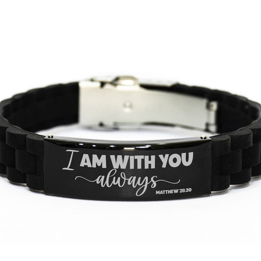 Matthew 28:20, I Am With You Always Bracelet, Engraved Bible Verse Gift, Going Away to College Gift, Military Gift, Silicone Bracelet