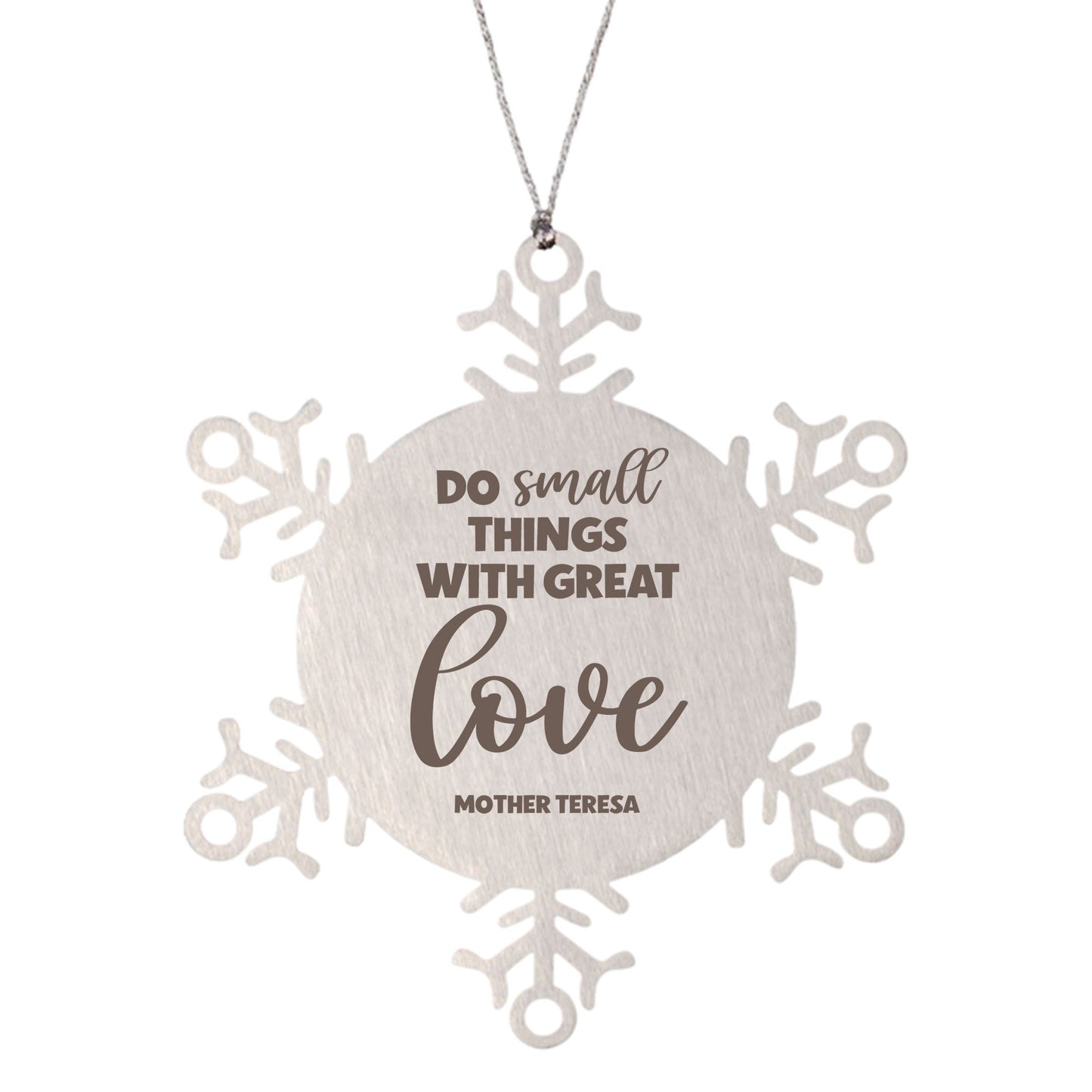 Do Small Things With Great Love Ornament, Mother Teresa Quote, Engraved Christmas Ornament