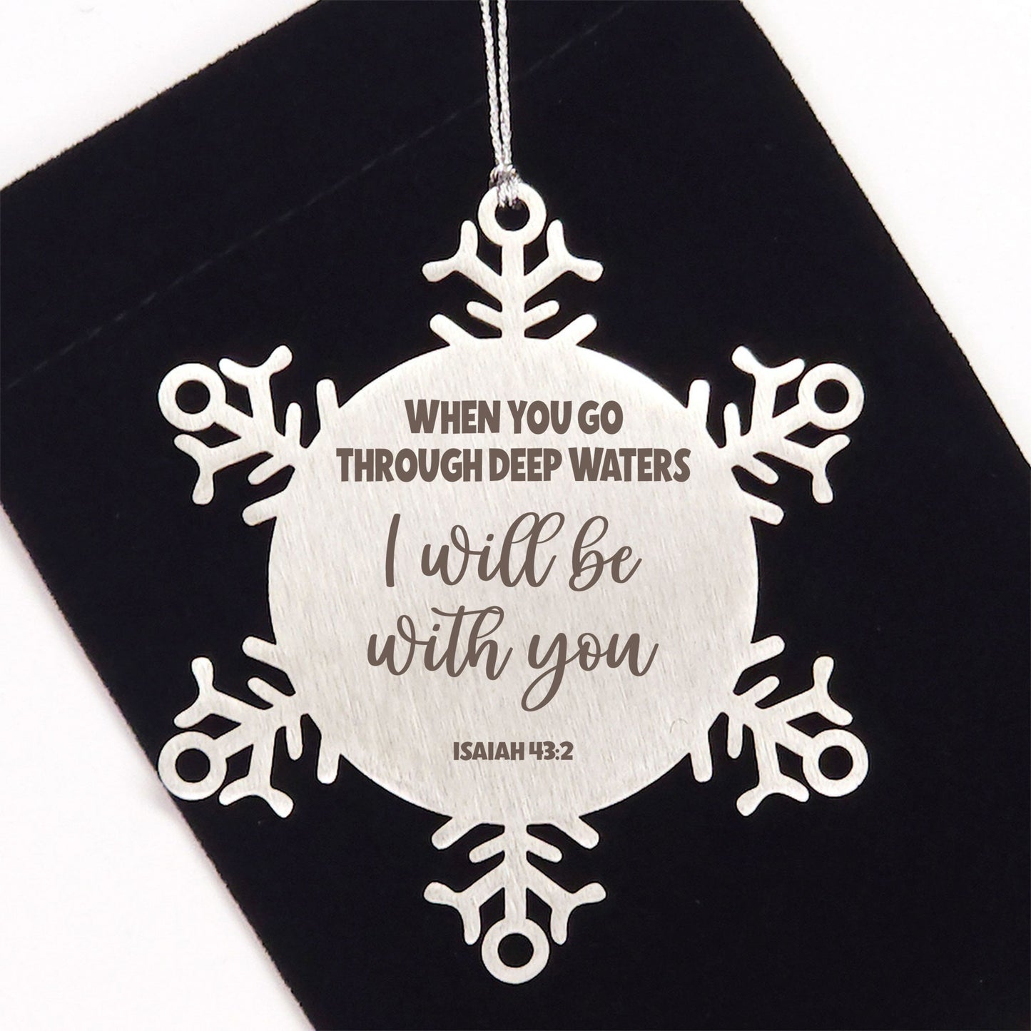 Isaiah 43:2, When You Go Through Deep Waters Ornament, Engraved Bible Verse Faint Scripture Christmas Ornament