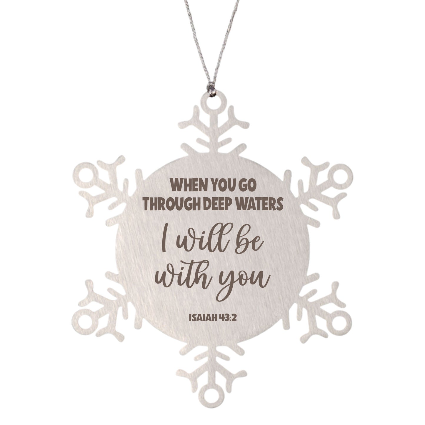 Isaiah 43:2, When You Go Through Deep Waters Ornament, Engraved Bible Verse Faint Scripture Christmas Ornament