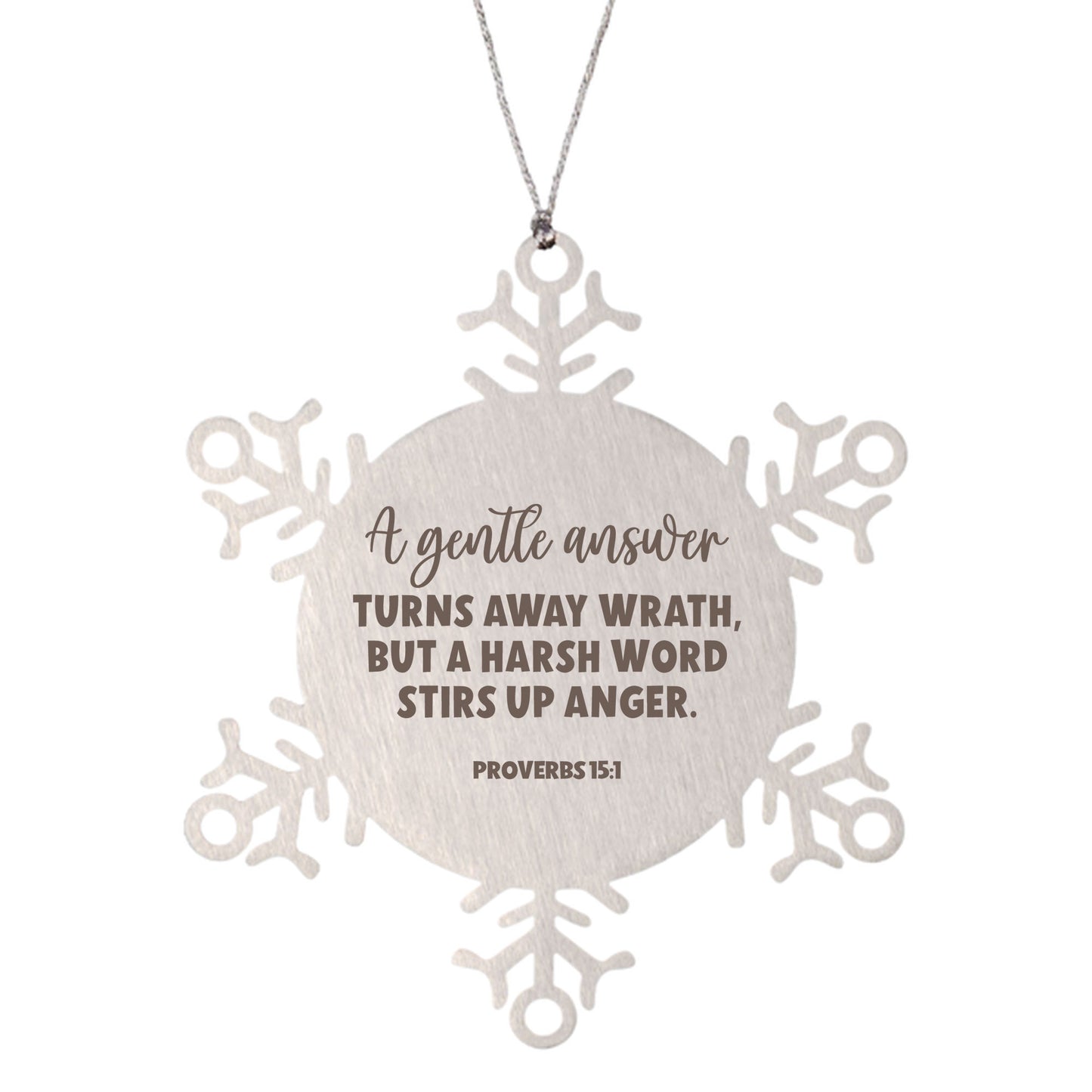 Proverbs 15:1, A Gentle Answer Turns Away Wrath But A Harsh Word Stirs Up Anger Ornament, Engraved Bible Verse Christmas Ornament