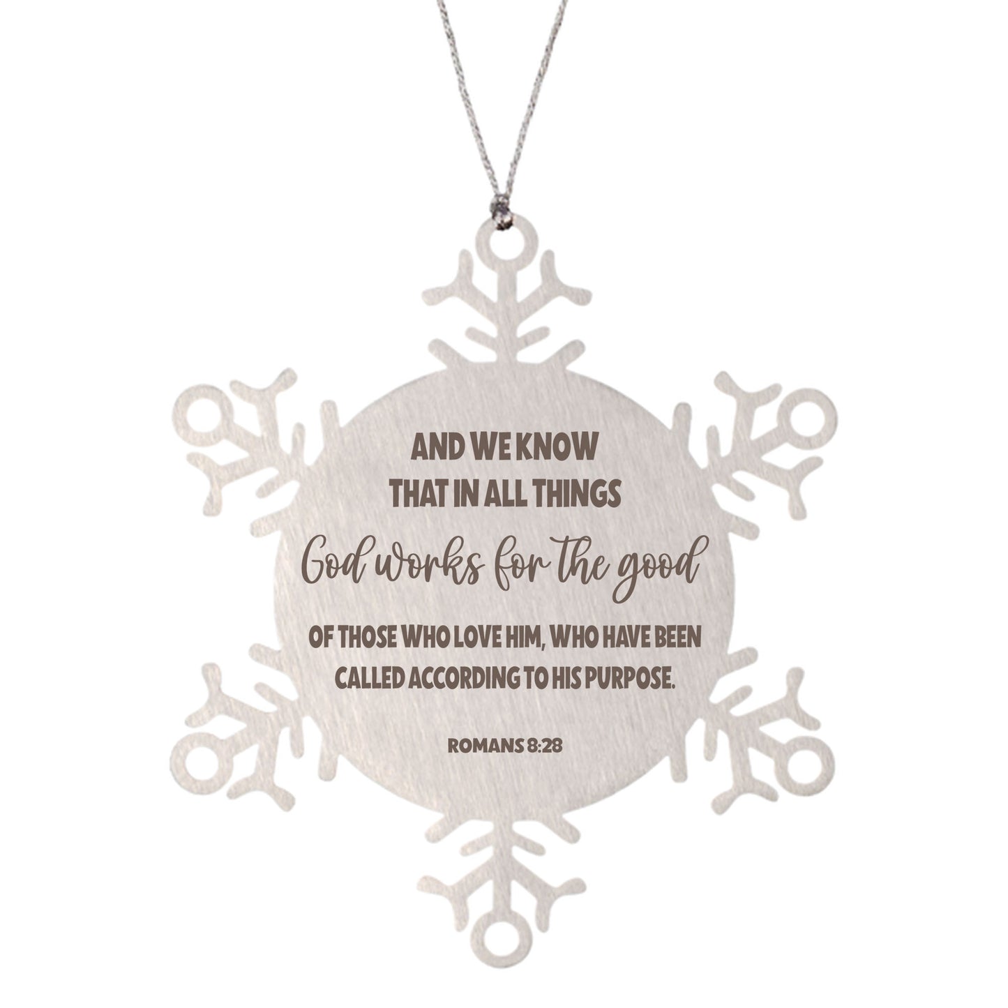 Romans 8:28, And We Know That In All Things Ornament, Engraved Bible Verse Faint Scripture Christmas Ornament