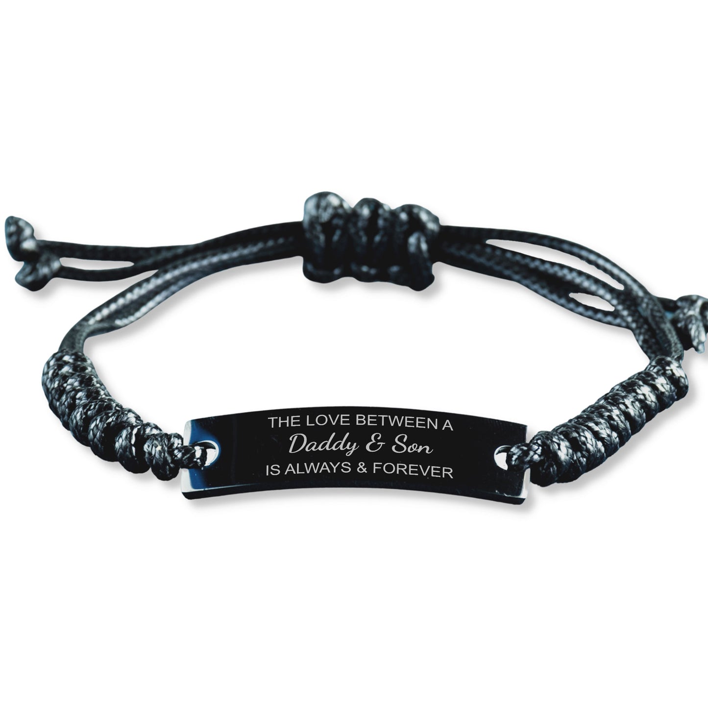 The Love Between a Daddy and Son is Always and Forever Bracelet, Daddy Son Bracelet, Black Braided Rope Bracelet