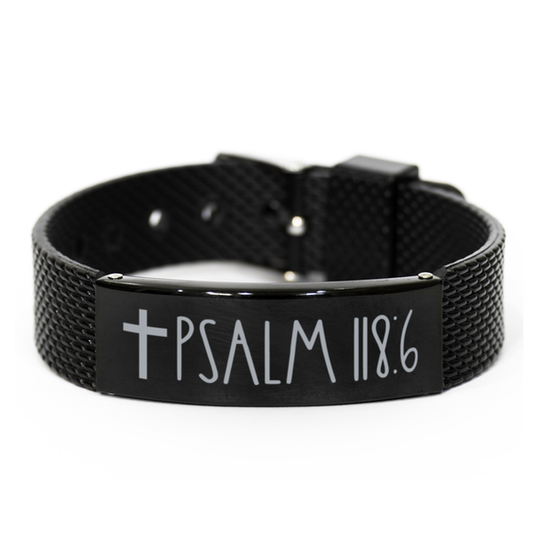 Bible Verse Bracelet, Psalm 118 6 Bracelet, Christian Bracelet, Black Stainless Steel Leather Bracelet, Birthday, Christmas Gift.