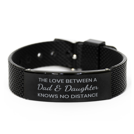 The Love Between a Dad and Daughter Knows No Distance Bracelet, Dad Daughter Bracelet, Black Stainless Steel Leather Bracelet, Christmas.