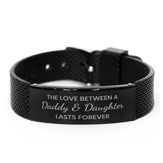 The Love Between a Daddy and Daughter Lasts Forever Bracelet, Daddy Daughter Bracelet, Black Stainless Steel Leather Bracelet, Christmas.