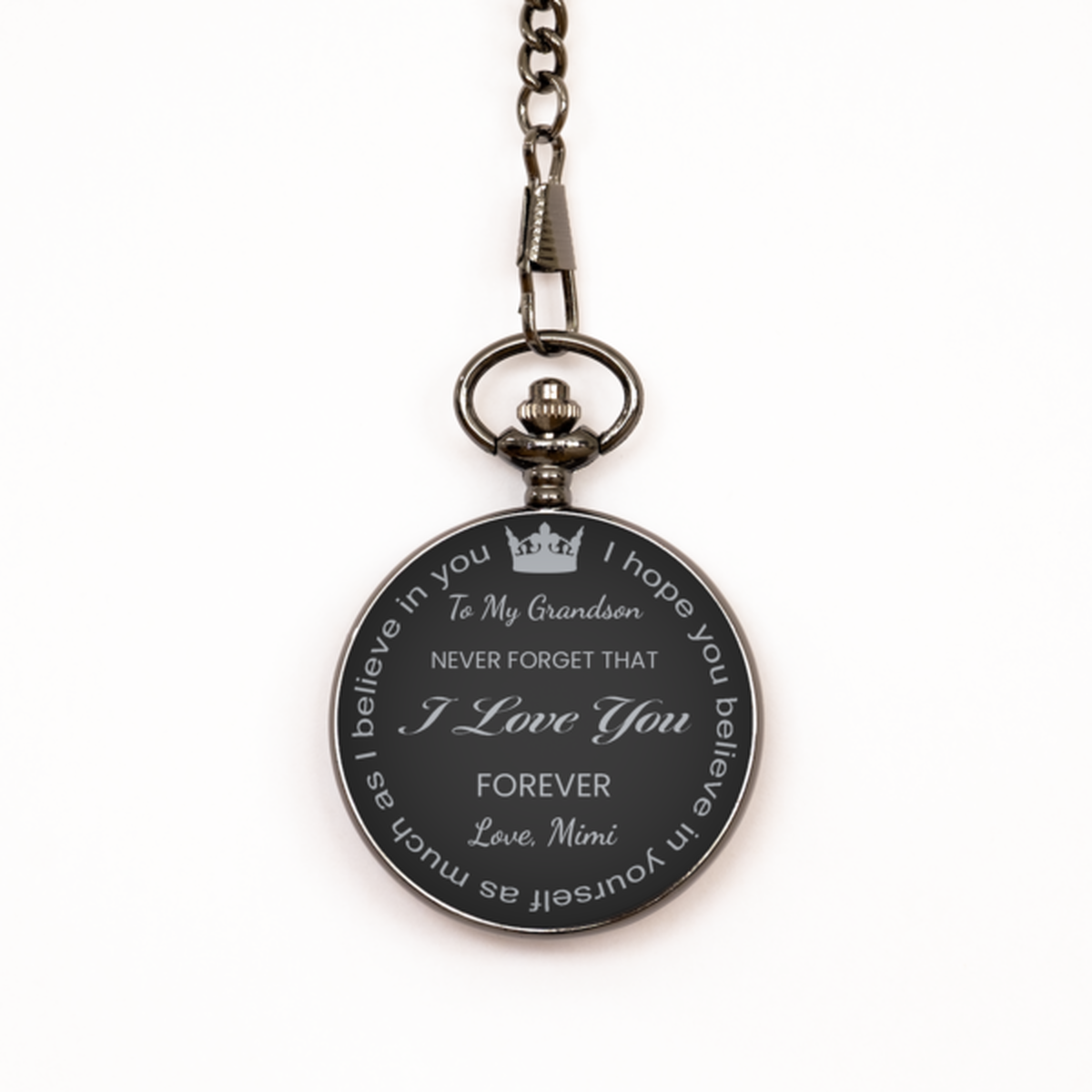 To My Grandson Pocket Watch from Mimi, Gift for Grandson, Black Engraved Pocket Watch, Believe in You, Birthday, Christmas Gift.
