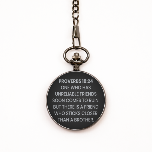 Proverbs 18:24 Pocket Watch, Bible Verse Pocket Watch, Christian Pocket Watch, Christian Birthday Gift, Engraved Pocket Watch, Gift for Christian.