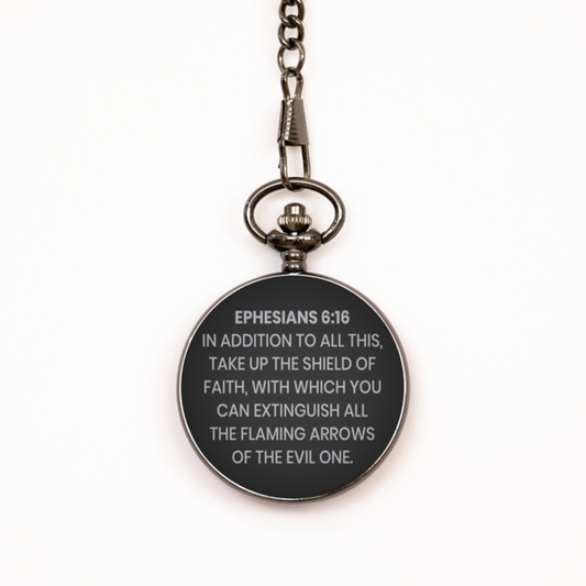 Ephesians 6:16 Pocket Watch, Bible Verse Pocket Watch, Christian Pocket Watch, Christian Birthday Gift, Engraved Pocket Watch, Gift for Christian.