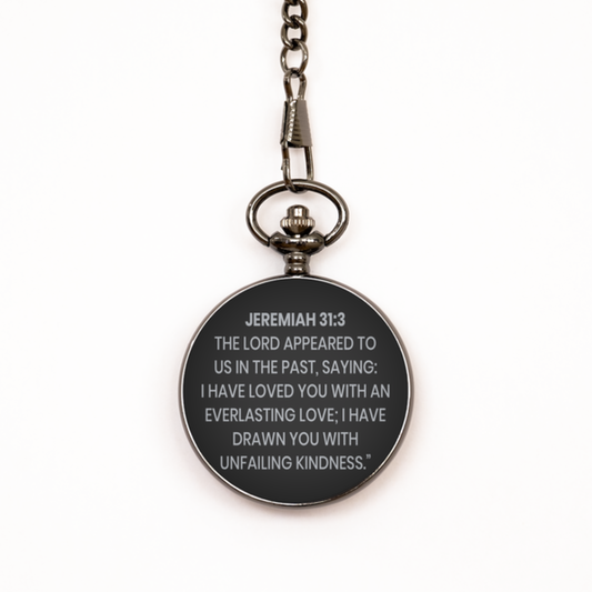 Jeremiah 31:3 Pocket Watch, Bible Verse Pocket Watch, Christian Pocket Watch, Christian Birthday Gift, Engraved Pocket Watch, Gift for Christian.