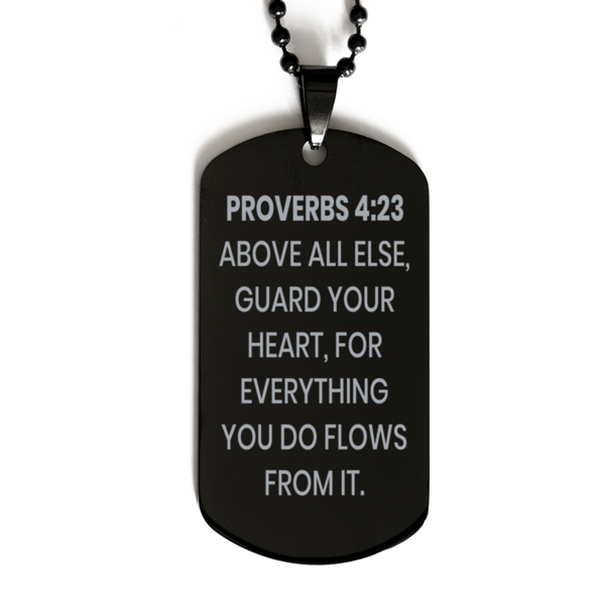 Proverbs 4:23 Necklace, Bible Verse Necklace, Christian Necklace, Christian Birthday Gift, Black Dog Tag Necklace, Gift for Christian.