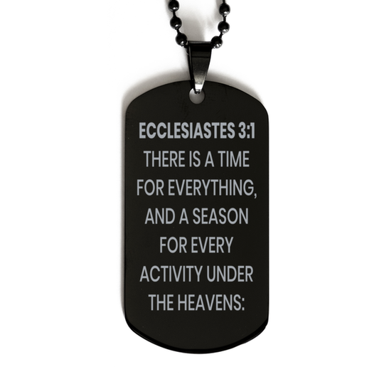 Ecclesiastes 3:1 Necklace, Bible Verse Necklace, Christian Necklace, Christian Birthday Gift, Black Dog Tag Necklace, Gift for Christian.