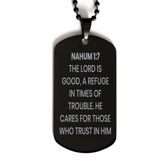 Nahum 1:7 Necklace, Bible Verse Necklace, Christian Necklace, Christian Birthday Gift, Black Dog Tag Necklace, Gift for Christian.