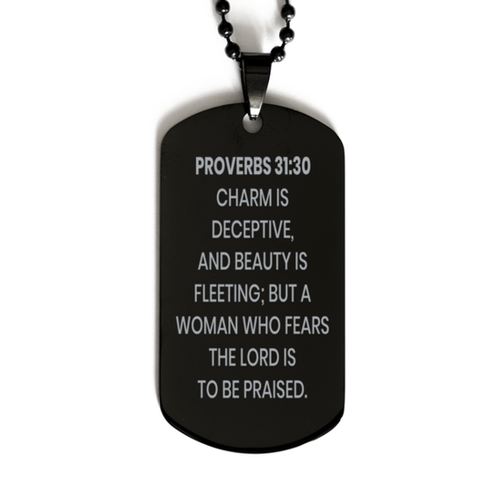 Proverbs 31:30 Necklace, Bible Verse Necklace, Christian Necklace, Christian Birthday Gift, Black Dog Tag Necklace, Gift for Christian.