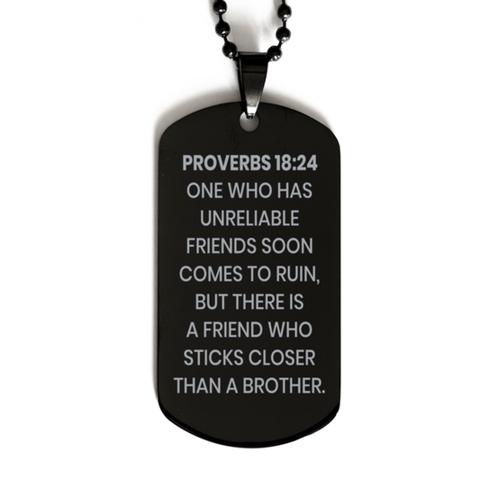 Proverbs 18:24 Necklace, Bible Verse Necklace, Christian Necklace, Christian Birthday Gift, Black Dog Tag Necklace, Gift for Christian.