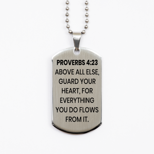 Proverbs 4:23 Necklace, Bible Verse Necklace, Christian Necklace, Christian Birthday Gift, Stainless Steel Dog Tag Necklace, Gift for Christian.