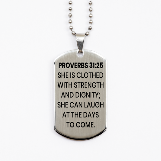 Proverbs 31:25 Necklace, Bible Verse Necklace, Christian Necklace, Christian Birthday Gift, Stainless Steel Dog Tag Necklace, Gift for Christian.