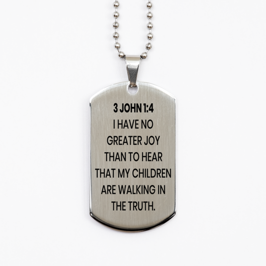 3 John 1:4 Necklace, Bible Verse Necklace, Christian Necklace, Christian Birthday Gift, Stainless Steel Dog Tag Necklace, Gift for Christian.