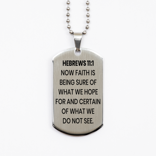 Hebrews 11:1 Necklace, Bible Verse Necklace, Christian Necklace, Christian Birthday Gift, Stainless Steel Dog Tag Necklace, Gift for Christian.