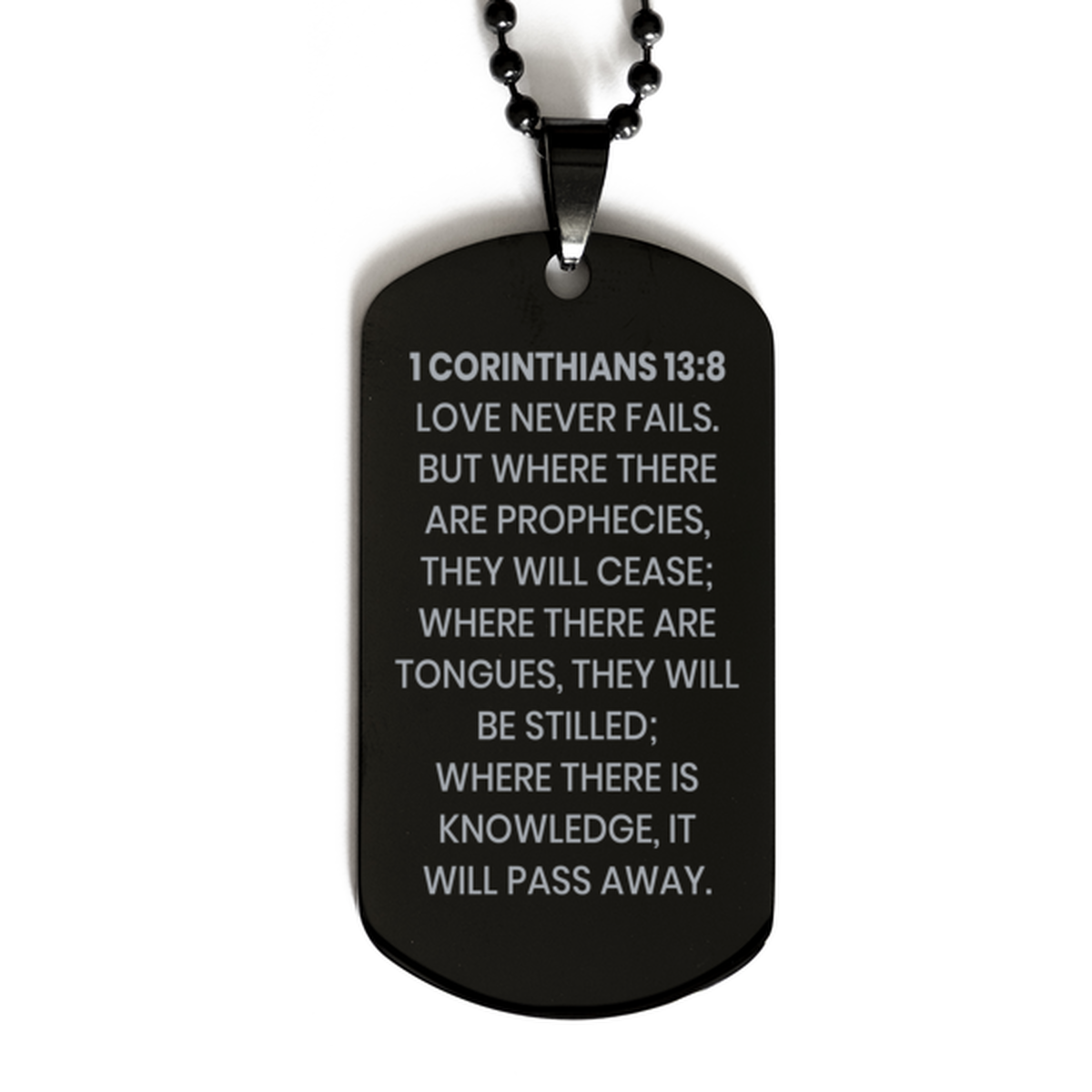 1 Corinthians 13:8 Necklace, Bible Verse Necklace, Christian Necklace, Christian Birthday Gift, Black Dog Tag Necklace, Gift for Christian.