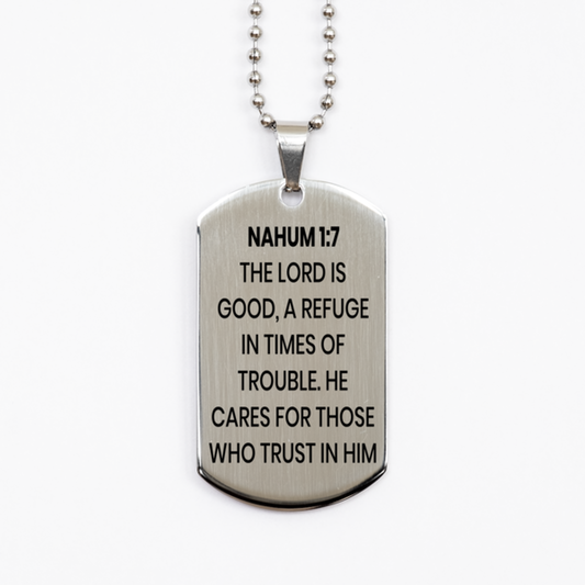 Nahum 1:7 Necklace, Bible Verse Necklace, Christian Necklace, Christian Birthday Gift, Stainless Steel Dog Tag Necklace, Gift for Christian.