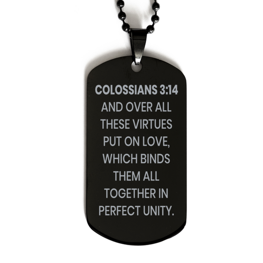 Colossians 3:14 Necklace, Bible Verse Necklace, Christian Necklace, Christian Birthday Gift, Black Dog Tag Necklace, Gift for Christian.