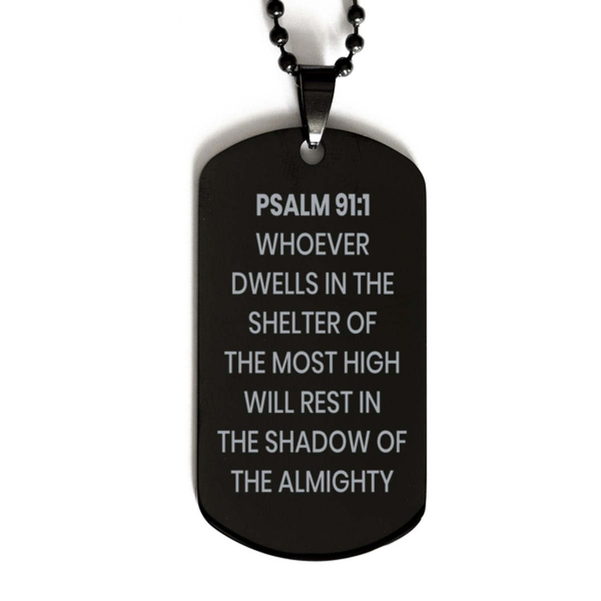 Psalm 91:1 Necklace, Bible Verse Necklace, Christian Necklace, Christian Birthday Gift, Black Dog Tag Necklace, Gift for Christian.