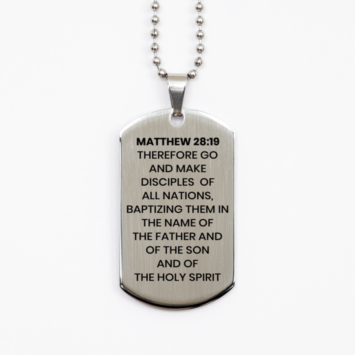 Matthew 28:19 Necklace, Bible Verse Necklace, Christian Necklace, Christian Birthday Gift, Stainless Steel Dog Tag Necklace, Gift for Christian.