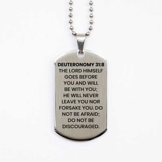 Deuteronomy 31:8 Necklace, Bible Verse Necklace, Christian Necklace, Christian Birthday Gift, Stainless Steel Dog Tag Necklace, Gift for Christian.