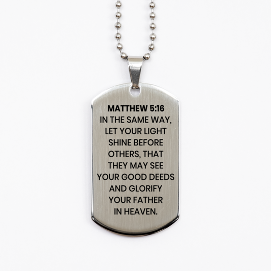 Matthew 5:16 Necklace, Bible Verse Necklace, Christian Necklace, Christian Birthday Gift, Stainless Steel Dog Tag Necklace, Gift for Christian.