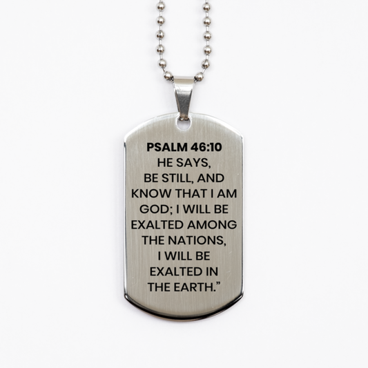 Psalm 46:10 Necklace, Bible Verse Necklace, Christian Necklace, Christian Birthday Gift, Stainless Steel Dog Tag Necklace, Gift for Christian.