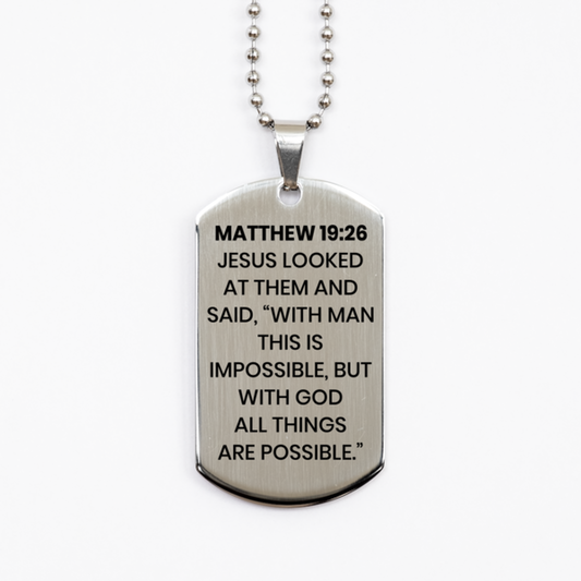 Matthew 19:26 Necklace, Bible Verse Necklace, Christian Necklace, Christian Birthday Gift, Stainless Steel Dog Tag Necklace, Gift for Christian.