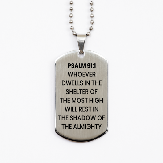 Psalm 91:1 Necklace, Bible Verse Necklace, Christian Necklace, Christian Birthday Gift, Stainless Steel Dog Tag Necklace, Gift for Christian.