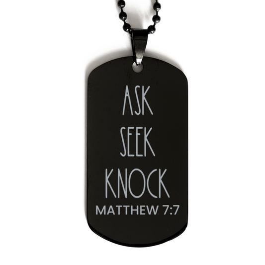 Ask Seek Knock, Matthew 7:7 Necklace, Bible Verse Necklace, Christian Necklace, Easter Gift, Black Dog Tag, Gift for Christian