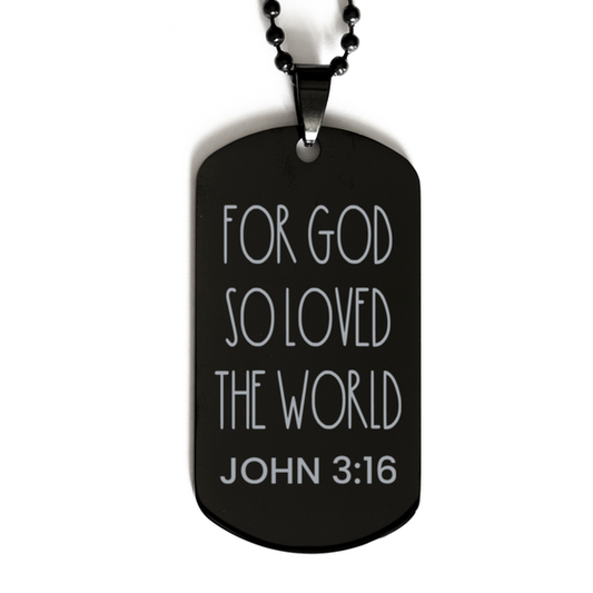 For God So Loved The World, John 3:16 Necklace, Bible Verse Necklace, Christian Necklace, Easter Gift, Black Dog Tag, Gift for Christian