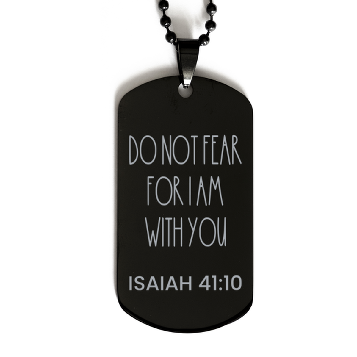 Do Not Fear For I Am With You, Isaiah 41:10 Necklace, Bible Verse Necklace, Christian Necklace, Easter Gift, Black Dog Tag, Gift for Christian