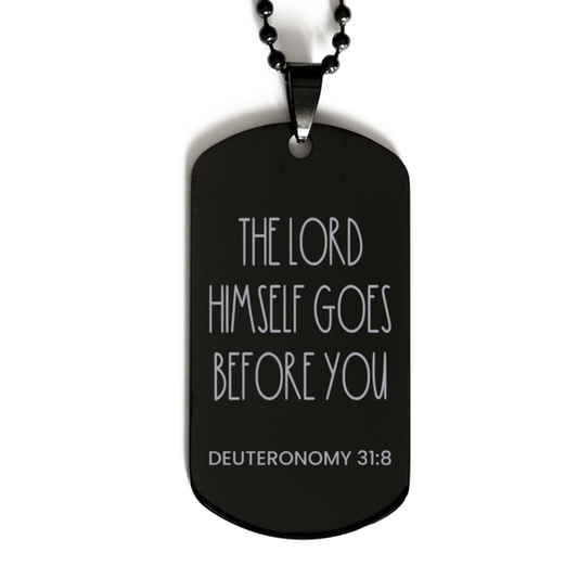 The Lord Himself Goes Before You, Deuteronomy 31:8 Necklace, Bible Verse Necklace, Christian Necklace, Easter Gift, Black Dog Tag, Gift for Christian