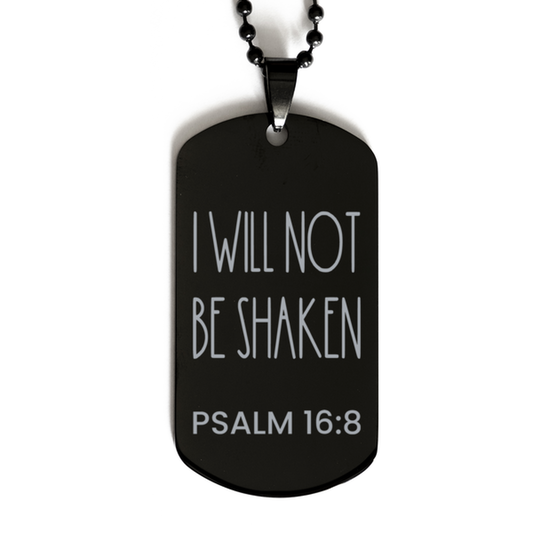 I Will Not Be Shaken, Psalm 16:8 Necklace, Bible Verse Necklace, Christian Necklace, Easter Gift, Black Dog Tag, Gift for Christian