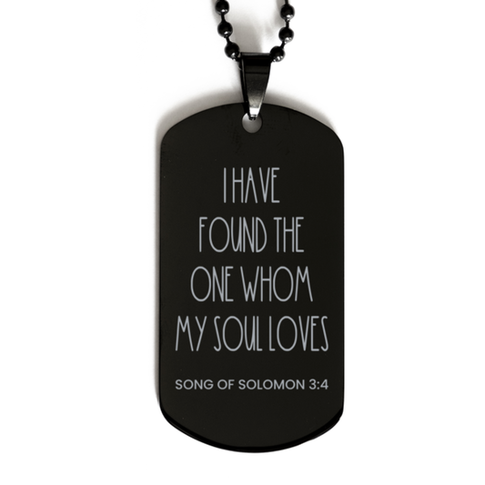 I Have Found The One Whom My Soul Loves, Song Of Solomon 3:4 Necklace, Bible Verse Necklace, Christian Necklace, Easter Gift, Black Dog Tag