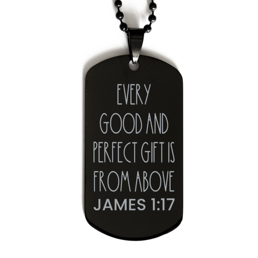 Every Good And Perfect Gift Is From Above, James 1:17 Necklace, Bible Verse Necklace, Christian Necklace, Easter Gift, Black Dog Tag