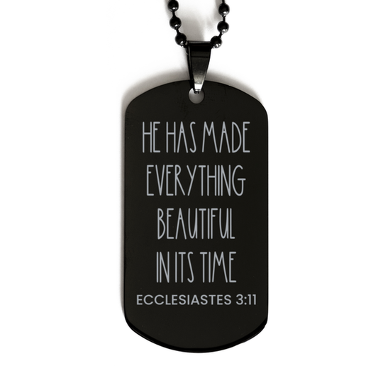 He Has Made Everything Beautiful In Its Time, Ecclesiastes 3:11 Necklace, Bible Verse Necklace, Christian Necklace, Easter Gift, Black Dog Tag