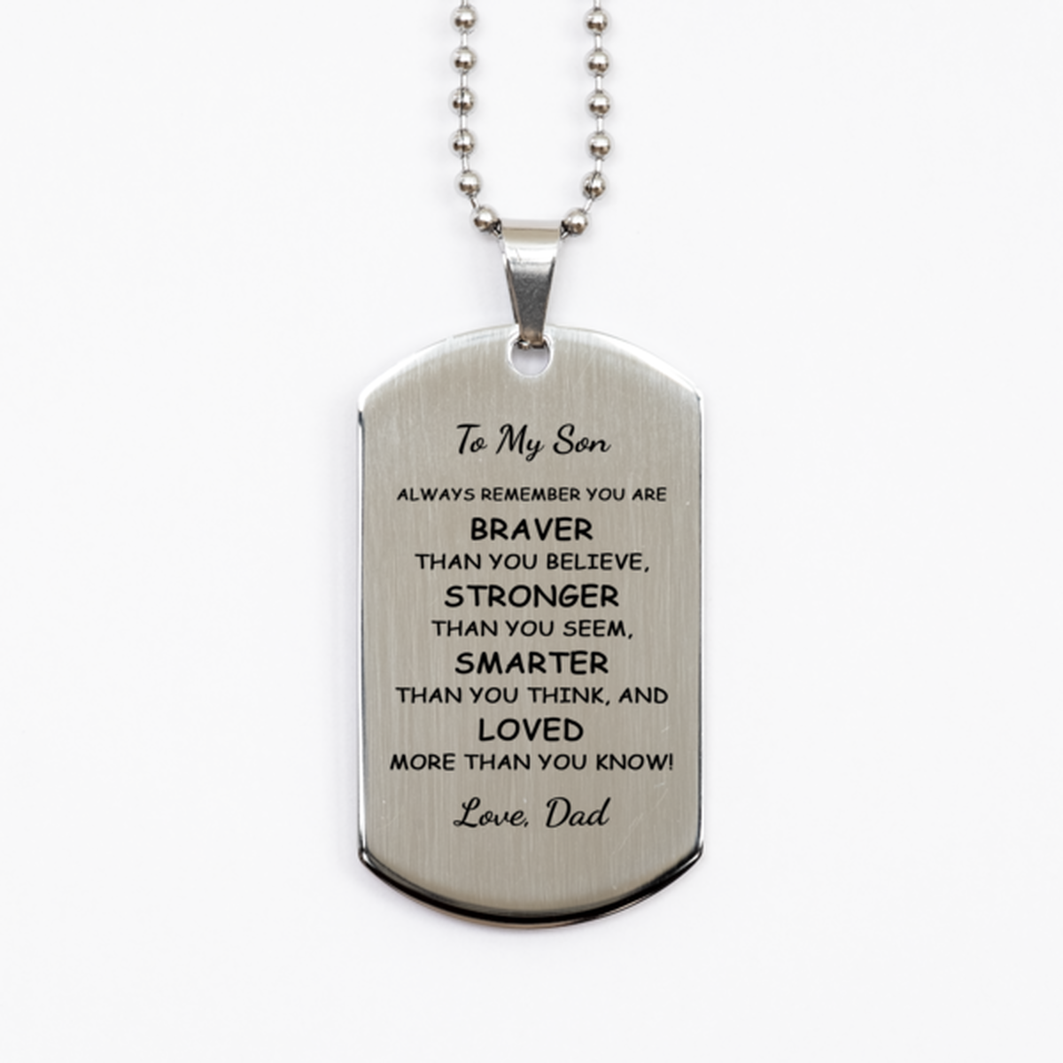 To My Son Necklace from Dad, Gift for Son, Stainless Steel Dog Tag, You Are Braver Than You Believe, Birthday Gift