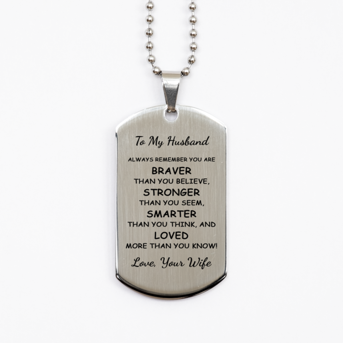 To My Husband Necklace from Wife, Gift for Husband, Stainless Steel Dog Tag, You Are Braver Than You Believe, Birthday Gift