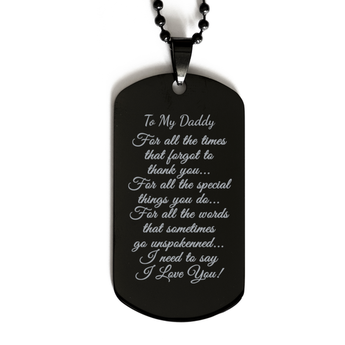 To My Daddy Necklace, Gift for Daddy, Black Dog Tag, For All The Things You Do, Thank You Gift, Birthday Gift