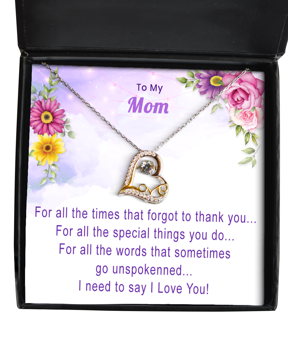 To My Mom Necklace, Gift for Mom, 925 Silver Love Necklace, For All The Times, Mothers Day Gift, Thank You GIft, Birthday Gift