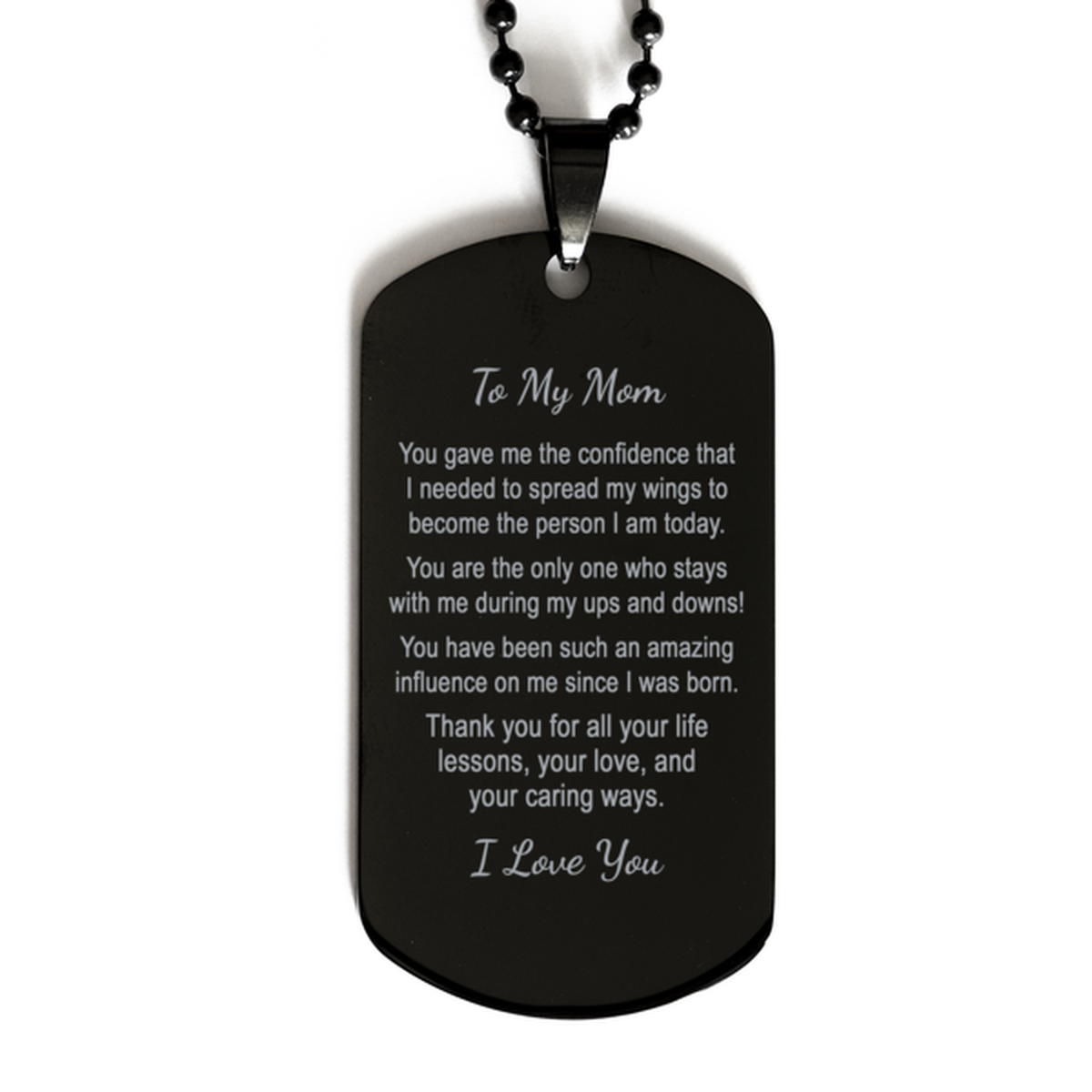 To My Mom Necklace, Gift for Mom, Black Dog Tag, You Gave Me Confidence, Mothers Day Gift, Thank You GIft, Birthday Gift