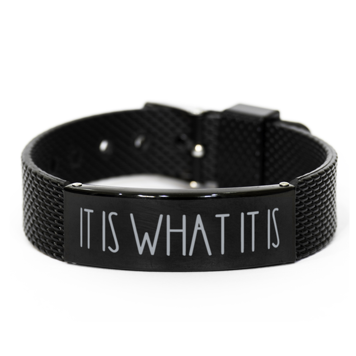 It Is What It Is Bracelet, Inspirational Bracelet,Black Stainless Steel Leather Bracelet, Inspiring Gift